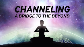 Channeling: A Bridge to the Beyond thumbnail