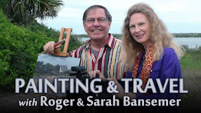 Painting and Travel With Roger & Sarah Bansemer thumbnail
