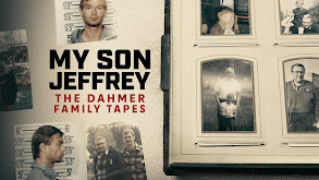 My Son Jeffrey: The Dahmer Family Tapes thumbnail