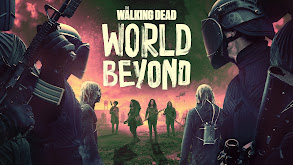 The Walking Dead: World Beyond thumbnail