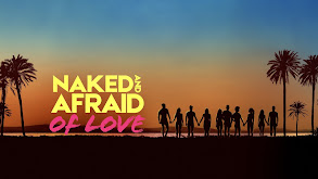 Naked and Afraid of Love thumbnail