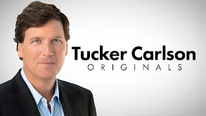 Tucker Carlson Originals thumbnail