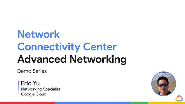 Demoreihe „Network Connectivity Center Advanced Networking“ mit einem Foto des Referenten