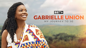 Gabrielle Union: My Journey to 50 thumbnail