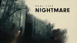 Real Life Nightmare thumbnail
