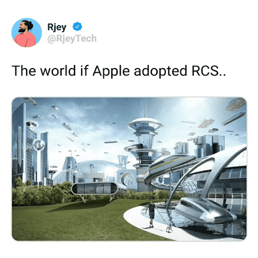 A tweet that says “The world if Apple adopted RCS…” and features a technologically advanced city.