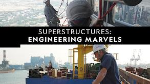 Superstructures: Engineering Marvels thumbnail