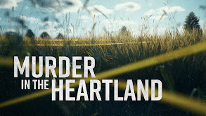 Murder in the Heartland thumbnail