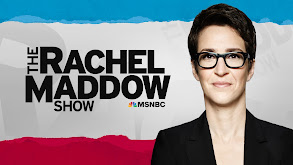 The Rachel Maddow Show thumbnail