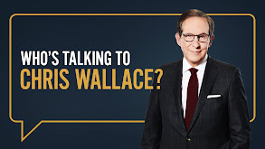 Who's Talking to Chris Wallace? thumbnail