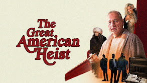 The Great American Heist thumbnail