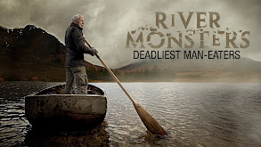 River Monsters: Deadliest Man-Eaters thumbnail