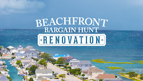 Beachfront Bargain Hunt: Renovation thumbnail