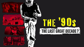 The '90s: The Last Great Decade? thumbnail
