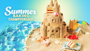 Summer Baking Championship thumbnail