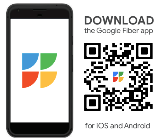 A mobile phone with the Google Fiber logo, a QR code linking to the Google Fiber app, and the words "Download the Google Fiber app for iOS and Android"