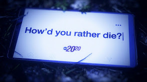 How'd You Rather Die? thumbnail