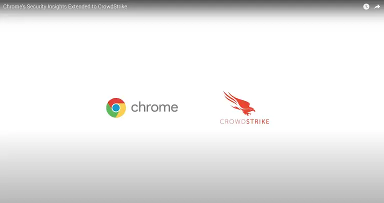 Chrome’s Security Insights Extended to CrowdStrike