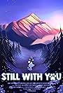 Still with You (2022)