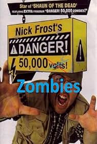 Danger! 50,000 Zombies! (2004)