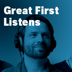 Great First Listens