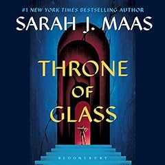 Throne of Glass Audiobook By Sarah J. Maas cover art