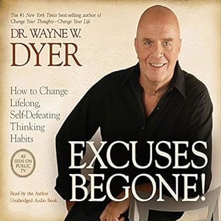 Excuses Begone! Audiobook By Dr. Wayne W. Dyer cover art
