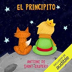 El Principito [The Little Prince] Audiolibro Por Antoine De Saint-Exupèry arte de portada