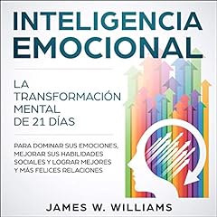 Inteligencia Emocional [Emotional Intelligence] Audiolibro Por James W Williams arte de portada