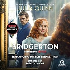 Romancing Mister Bridgerton Audiobook By Julia Quinn cover art