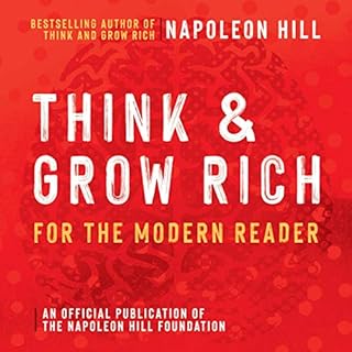 Think and Grow Rich: For the Modern Reader Audiobook By Napoleon Hill cover art
