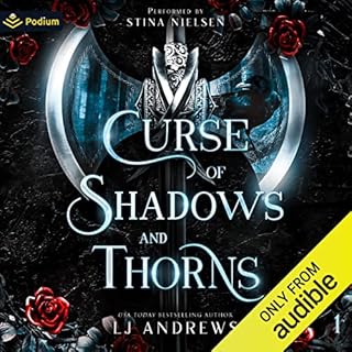 Curse of Shadows and Thorns Audiobook By LJ Andrews cover art