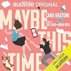 Maybe This Time Audiobook By Cara Bastone cover art