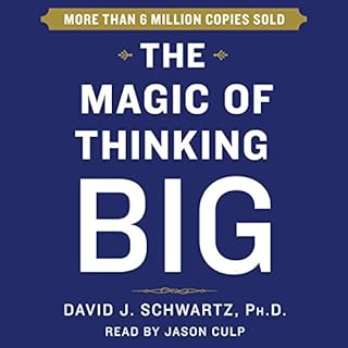 The Magic of Thinking Big Audiobook By David Schwartz cover art