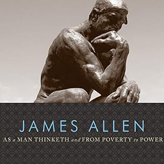 As a Man Thinketh and From Poverty to Power Audiobook By James Allen cover art