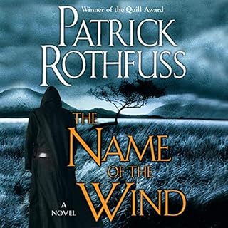 The Name of the Wind Audiobook By Patrick Rothfuss cover art