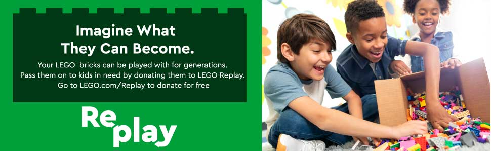 Imagine what they can become. Your LEGO bricks can be played with for generations.