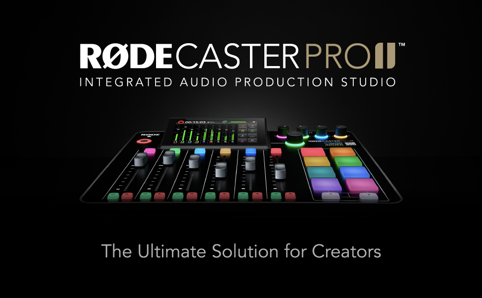 RØDECaster Pro II The Ultimate Solution for Creators