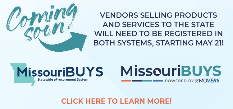 Vendors selling products and services to the state Will need to be registered in both systems, starting May 21!