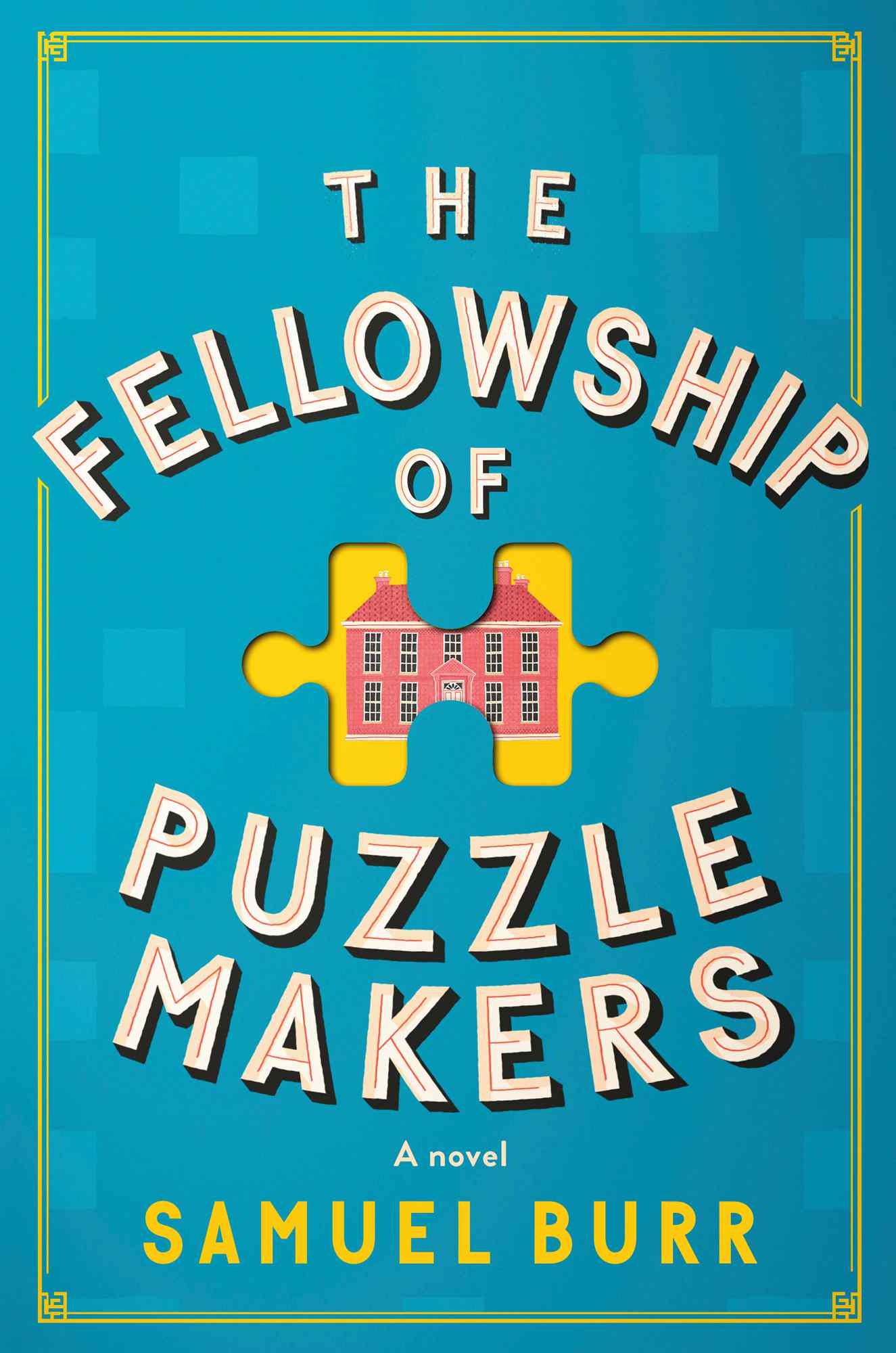 The Fellowship of Puzzlemakers, by Samuel Burr