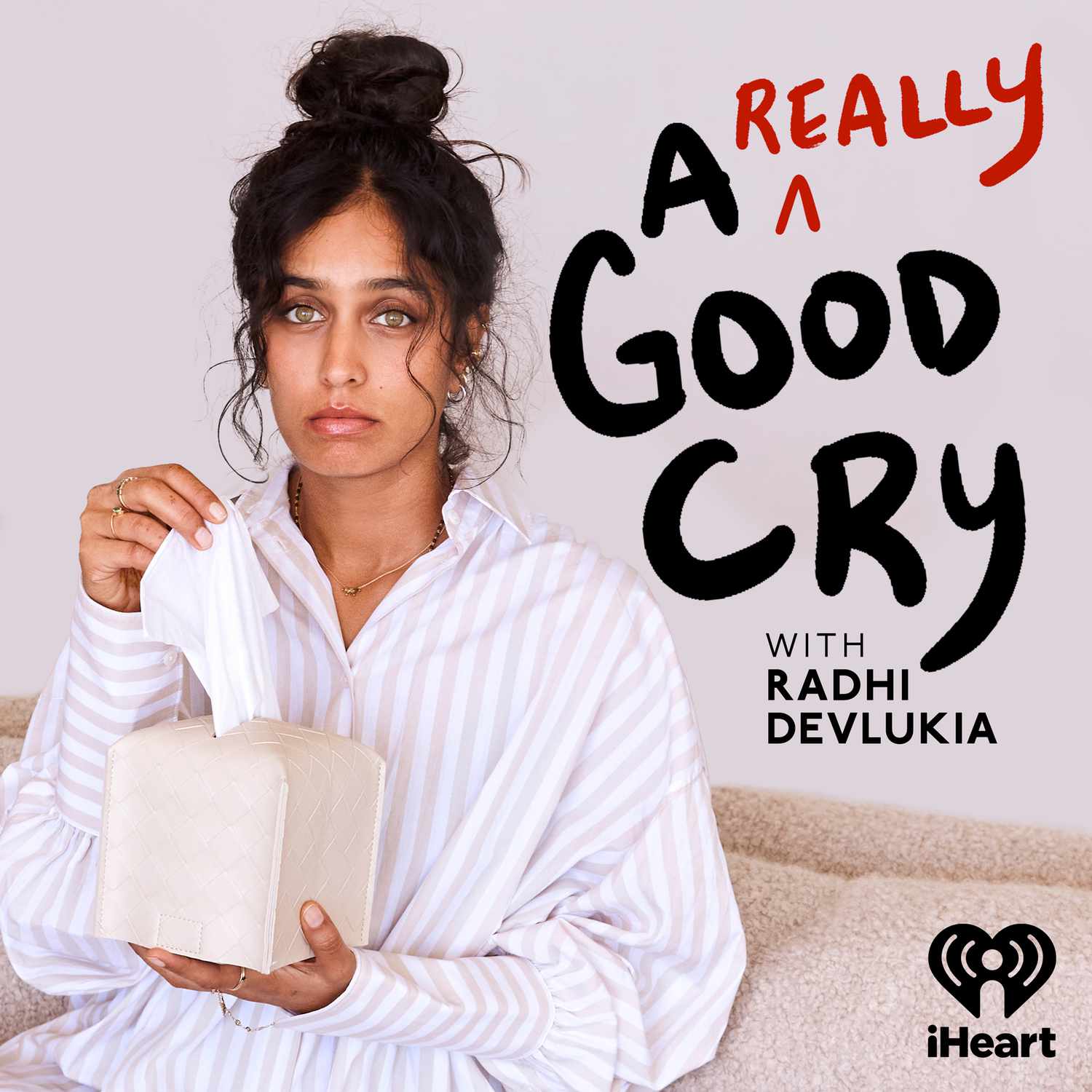 A Really Good Cry with Radhi Devlukia