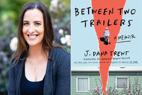 Between Two Trailers by J. Dana Trent