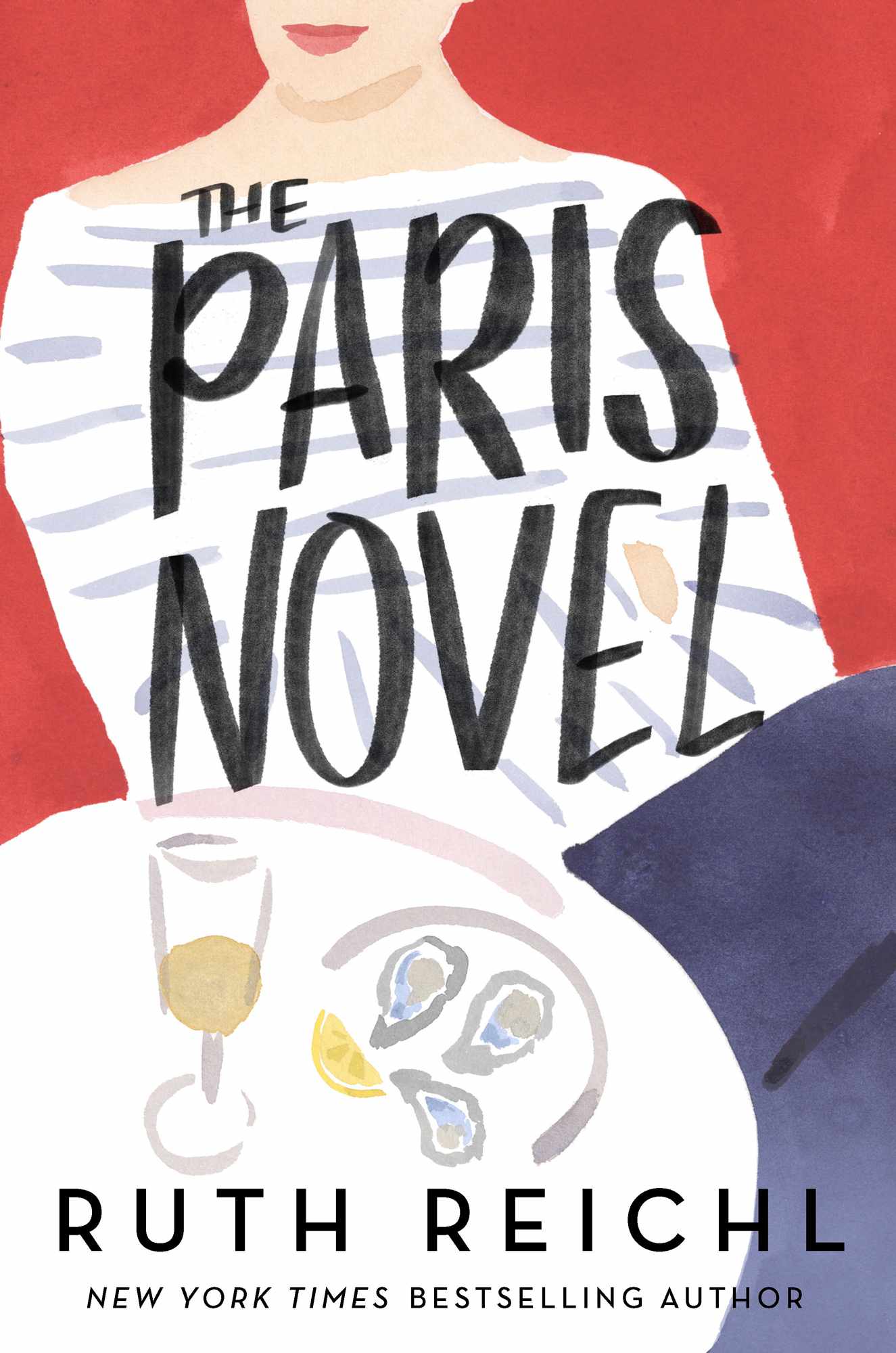 Paris Novel by Ruth Reichl