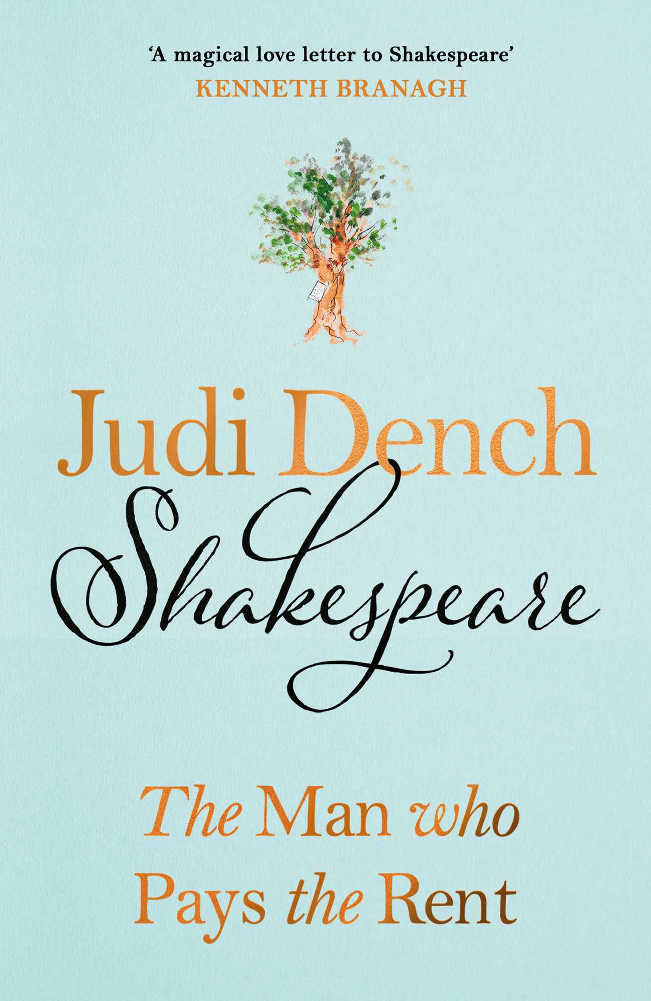 Shakespeare: The Man Who Pays the Rent by Judi Dench and Brendan O'Hea