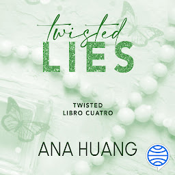 Imagen de ícono de Twisted 4. Twisted Lies (Ficción)