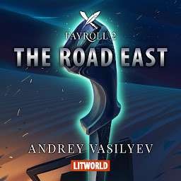 Icon image The Road East: Fayroll, 2