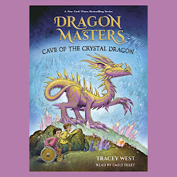 የአዶ ምስል Cave of the Crystal Dragon: A Branches Book (Dragon Masters #26)