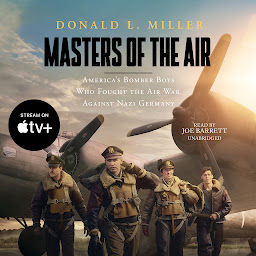 Gambar ikon Masters of the Air: America’s Bomber Boys Who Fought the Air War against Nazi Germany
