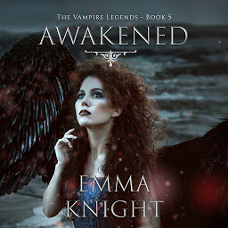 የአዶ ምስል Awakened (Book #5 of the Vampire Legends)