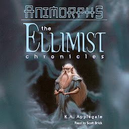 Icon image Animorphs Ellimist Chronicles: Ellimist Chronicles